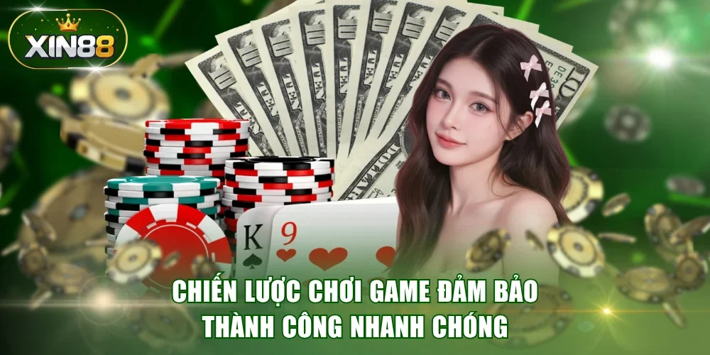 Chiến lược chơi game đảm bảo thành công nhanh chóng