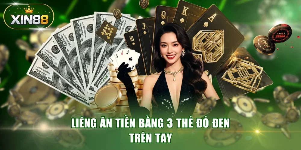 Liêng ăn tiền bằng 3 thẻ đỏ đen trên tay